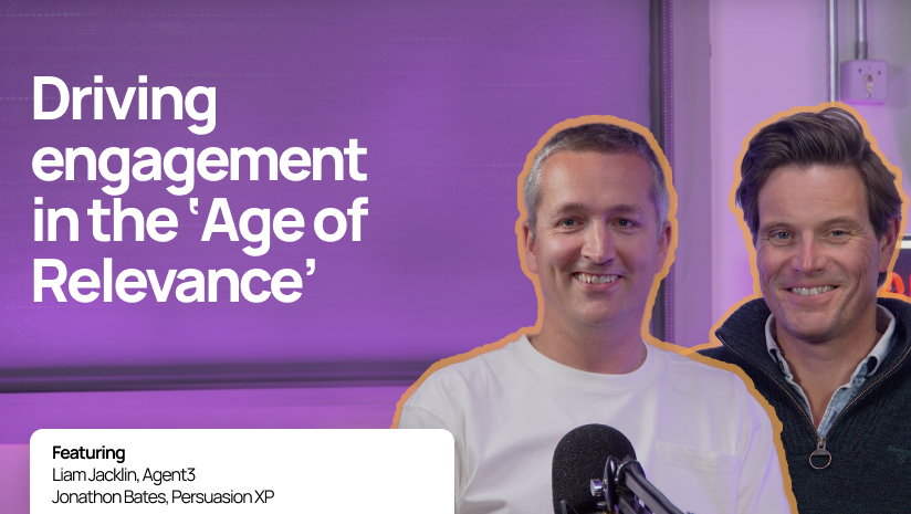 Driving engagement in the ‘Age of Relevance’